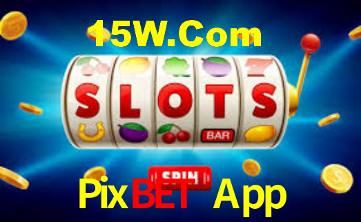Pixbet App - App Performance